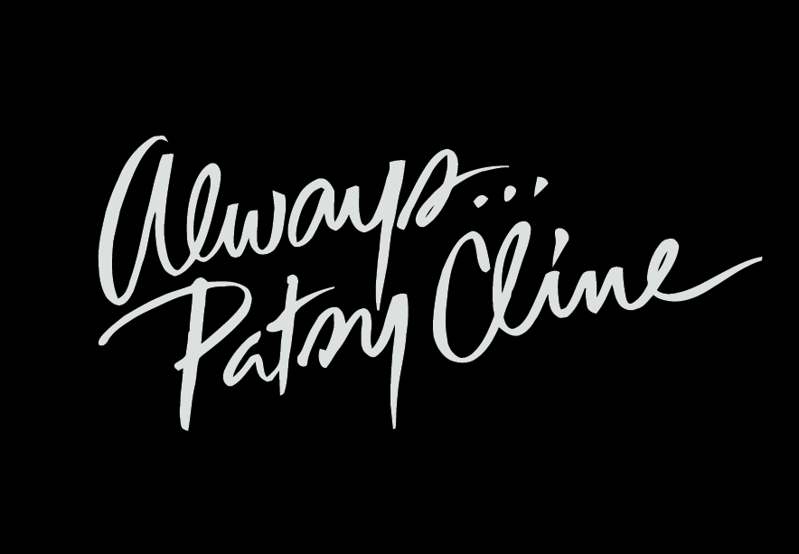 Always… Patsy Cline